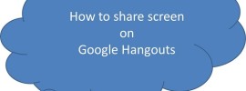 Share Screen Google Hangout